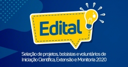 Edital de seleção de projetos, bolsistas e voluntários de Extensão 2020.1