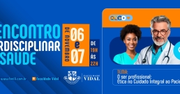 O IV ENCONTRO INTERDISCIPLINAR EM SAÚDE está com inscrições abertas!