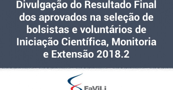 Divulgação do resultado final dos aprovados na seleção de bolsistas e voluntários de iniciação científica