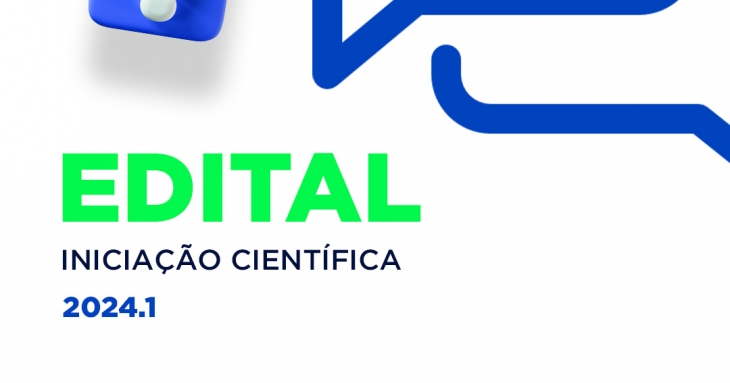 EDITAL DO PROJETO DE INICIAÇÃO CIENTÍFICA 2024.1